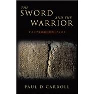 THE SWORD AND THE WARRIOR