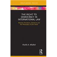 The Right to Democracy in International Law