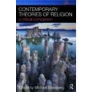 Contemporary Theories of Religion: A Critical Companion