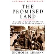 The Promised Land The Great Black Migration and How It Changed America