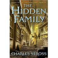 The Hidden Family Book Two of Merchant Princes