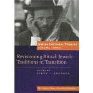 Revisioning Ritual Jewish Traditions in Transition