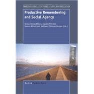 Productive Remembering and Social Agency