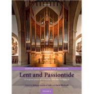 Oxford Hymn Settings for Organists: Lent and Passiontide 35 original pieces on hymns for Lent and Passiontide