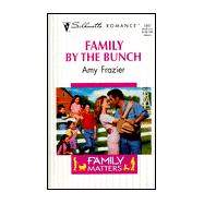 Family by the Bunch : Family Matters