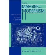 On the Margins of Modernism
