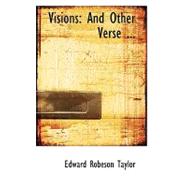 Visions : And Other Verse ...