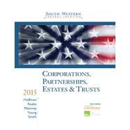 South-Western Federal Taxation 2015: Corporations, Partnerships, Estates and Trusts, 38th Edition
