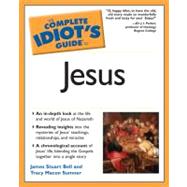 The Complete Idiot's Guide To Jesus
