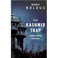 The Kashmir Trap
