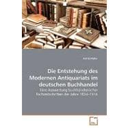 Die Entstehung Des Modernen Antiquariats Im Deutschen Buchhandel