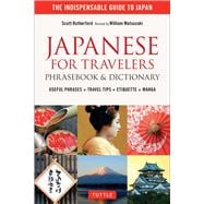 Japanese for Travelers Phrasebook & Dictionary