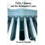 Public Opinion and the Rehnquist Court