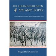 The Grandchildren of Solano López