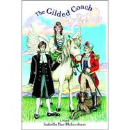 Gilded Coach : A Novel