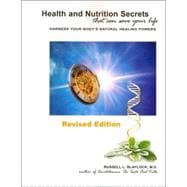 Health And Nutrition Secrets That Can Save Your Life