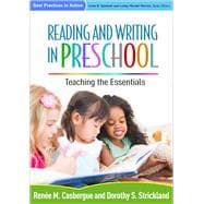 Reading and Writing in Preschool Teaching the Essentials