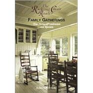 The Rocking Chair Reader Family Gatherings