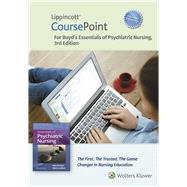 Lippincott CoursePoint Enhanced for Boyd's Essentials of Psychiatric Nursing