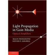 Light Propagation in Gain Media: Optical Amplifiers