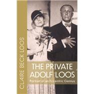 The Private Adolf Loos