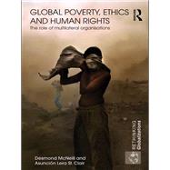 Global Poverty, Ethics and Human Rights