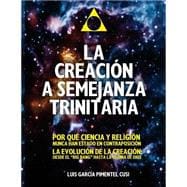 La Semejanza Trinitaria En La Creacion.