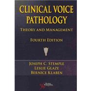 Clinical Voice Pathology : Theory and Management