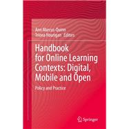 Handbook for Online Learning Contexts: Digital, Mobile and Open