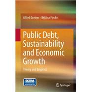 Public Debt, Sustainability and Economic Growth