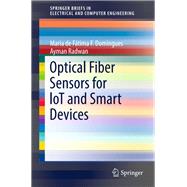 Optical Fiber Sensors for Lot and Smart Devices