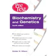 Biochemistry and Genetics: Pretest Self-Assessment and Review, Fourth Edition
