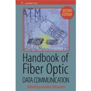 Handbook of Fiber Optic Data Communication