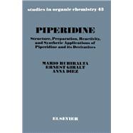 Piperidine: Structure, Preparation, Reactivity, and Synthetic Applications of Piperidine and Its Derivatives