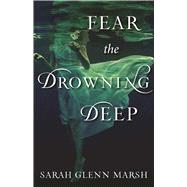 Fear the Drowning Deep,9781510703483