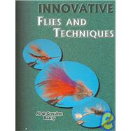 Innovative Flies & Techniques