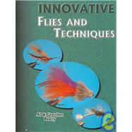 Innovative Flies & Techniques