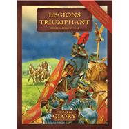 Legions Triumphant Imperial Rome at War