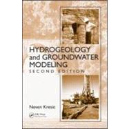 Hydrogeology and Groundwater Modeling, Second Edition