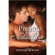 Prelude to a Seduction