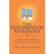 The Testament of Astrology