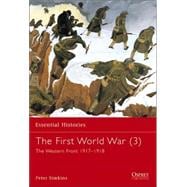The First World War (3) The Western Front 1917–1918