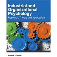 Industrial and Organizational Psychology: Research, Theory, and Applications,