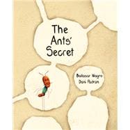 The Ants' Secret