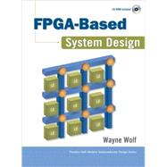 FPGA-Based System Design (paperback)