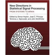 New Directions in Statistical Signal Processing
