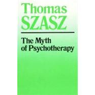 The Myth of Psychotherapy