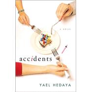 Accidents A Novel