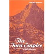 The Inca Empire The Formation and Disintegration of a Pre-Capitalist State
