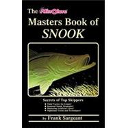 The Masters Book of Snook Secrets of Top Skippers